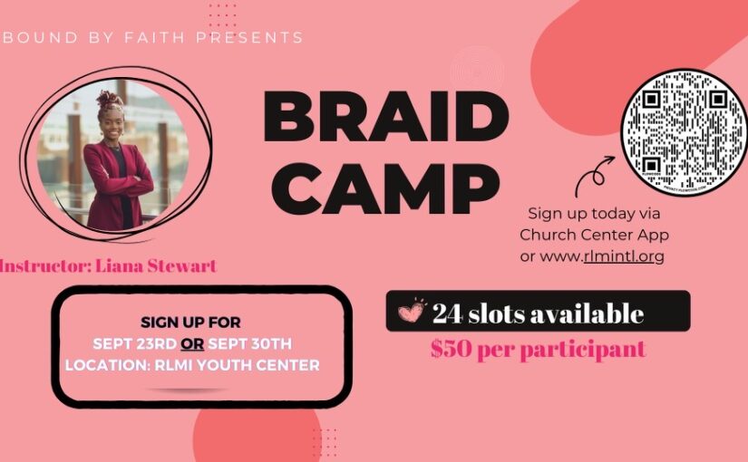 Braid Camp presented by Bound By Faith