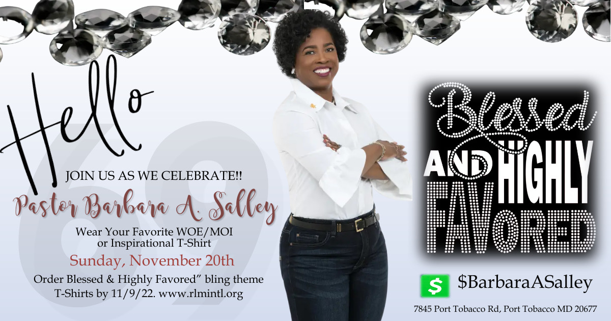 Join us as we celebrate Pastor Barbara A. Salley Birthday