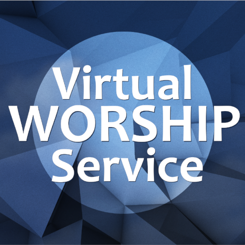 Virtual Worship Service