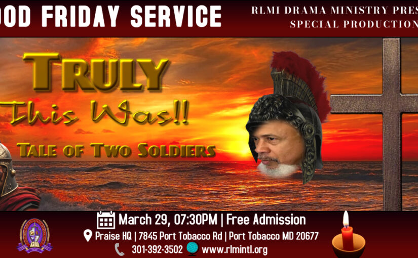 Good Friday Service – Special Production