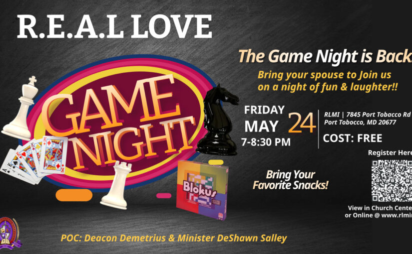 The R.E.A.L Love Marriage Ministry Game Night Is Back!